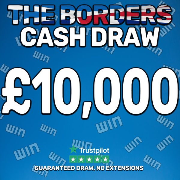 THE BORDERS CASH DRAW | £10,000