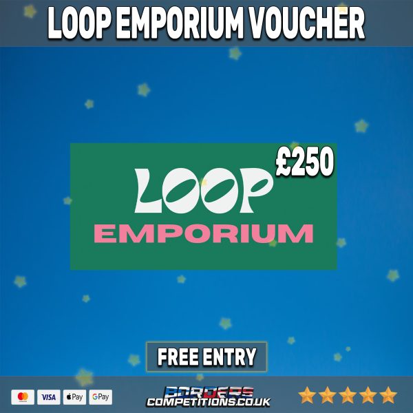 £250 LOOP EMPORIUM VOUCHER