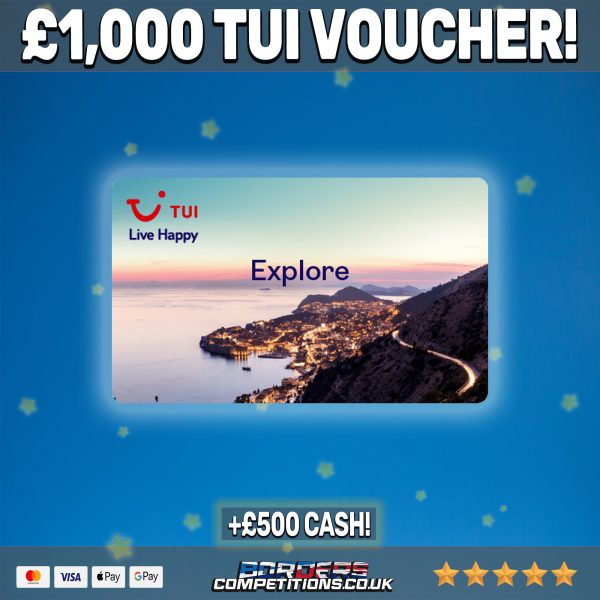 £1,000 TUI VOUCHER + £500 CASH!
