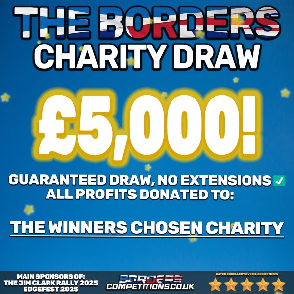 THE BORDERS CHARITY DRAW | £5,000 | YOU WIN. YOU CHOOSE.