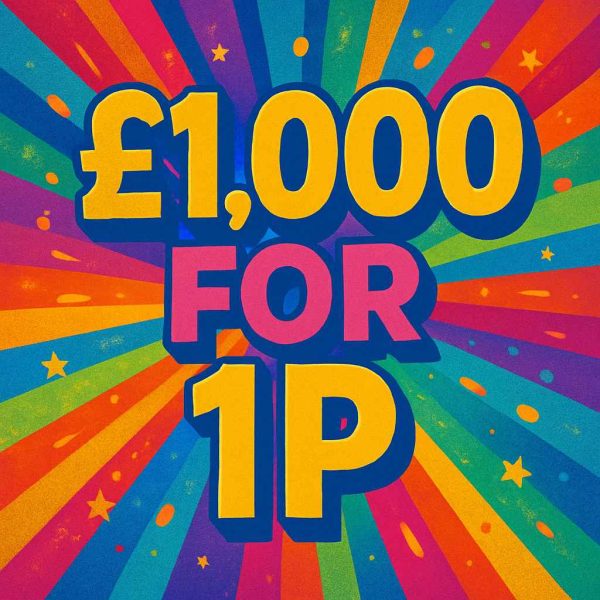 £1,000 FOR 1p!